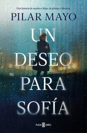 Un deseo para Sofía, Pilar Mayo - PLAZA & JANES
