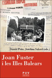 Joan Fuster i les Illes Balears, Josefina Salord, Damia Pons - PUV.(PUB.UNIVERSITAT VALENCIA)