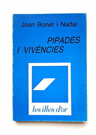 Pipades i vivencies, Joan Bonet - MOLL EDITORIAL