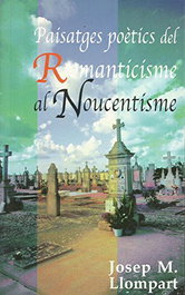 Moll Editorial, PAISATGES POETICS DEL ROMANTICISME AL NO, Josep M. Llompart