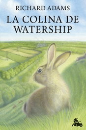La colina de Watership, Richard Adams - PLANETA