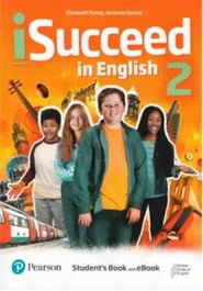 LONGMAN iSucceed in English Level 2 Student's Book and eBook