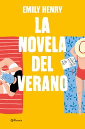 La novela del verano, Emily Henry - PLANETA
