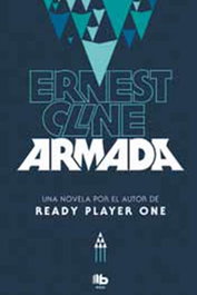 ARMADA (B DE BOLSILLO), Ernest Cline - Penguin Random House Grupo Editorial, S.A.U.