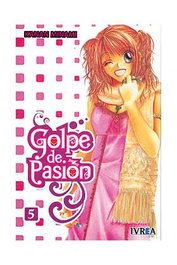 Editorial Ivrea, S.L. Golpe de Pasión 05 (de 08) Comic de Minami Kanan