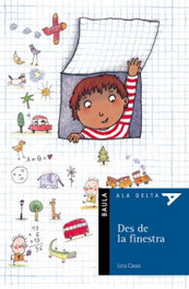 BAULA Des De La Finestra, Lola Casas Peña - Serie Blava