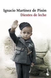 Dientes de leche, Ignacio Martínez de Pisón - BOOKET