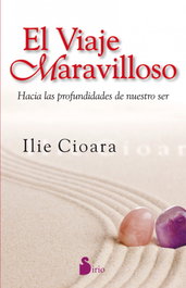 Viaje maravilloso, Ilie Cioara - SIRIO EDITORIAL