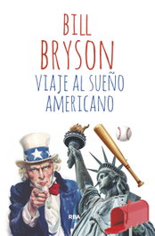 Viaje al sueño americano, Bill Bryson - RBA