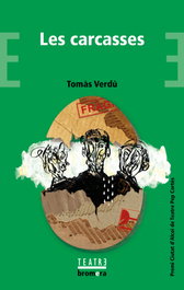 Les carcasses, Tomàs Verdú - BROMERA EDICIONS
