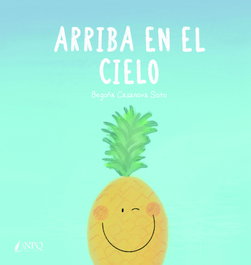 NPQ EDITORES, Arriba en el cielo - NPQ EDITORES