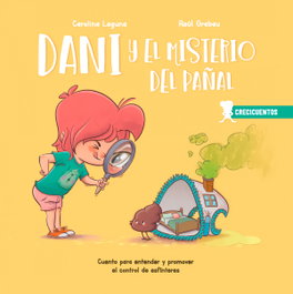 SENTIR, Dani y el misterio del pañal - Carolina Laguna