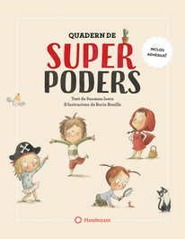 FLAMBOYANT, Quadern de superpoders