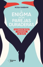 El enigma de las parejas duraderas, Rosa Rabbani - Plataforma Editorial