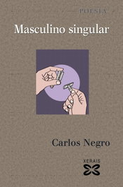 Masculino singular, Carlos Negro Romero - XERAIS