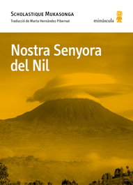 MINUSCULA Nostra Senyora del Nil, Scholastique Mukasonga - MINUSCULA