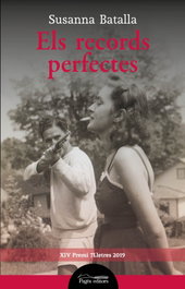 Els records perfectes, Susanna Batalla Duran - PAGES EDITORS
