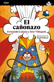 El cañonazo, Fernando Lalana y José Antonio Videgáin - ALGAR EDITORIAL