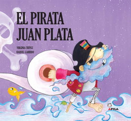 APILA, El pirata Juan Plata, Raquel Garrido Martos - APILA