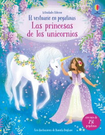 USBORNE, Las princesas de los unicornios - Vestuario de pegatinas