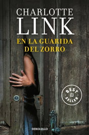 En la guarida del zorro, Charlotte Link - DEBOLSILLO