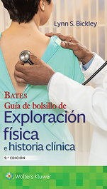 Wolters Kluwer Medicina Bates - Guía de bolsillo de exploración física e historia clínica (9ª edición)
