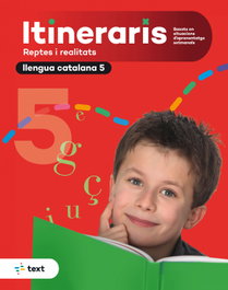 ITINERARIS Llengua catalana 5, Aina Perelló Llabres - TEXT EDUCACIO