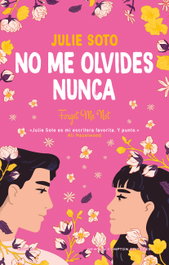 No me olvides nunca, Julie Soto - NEWTON COMPTON