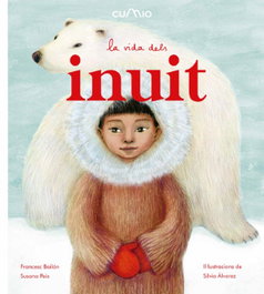CUMIO, LA VIDA DELS INUIT, PEIX, SUSANA/ BAILÓN, FRANCESC