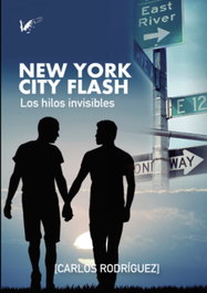 New York City Flash: Los hilos invisibles, Carlos Rodríguez Garrido - ANGELS FORTUNE