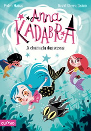 Anna Kadabra, 10: A chamada das sereas, Pedro Mañas / David Sierra - CUMIO