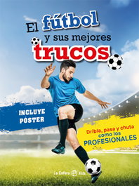 El fútbol y sus mejores trucos, AAVV - LA ESFERA DE LOS LIBROS