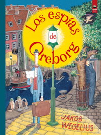 Los espías de Oreborg, Jakob Wegelius - SUSHI BOOKS