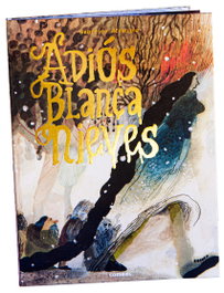 Adiós, Blancanieves, Beatrice Alemagna - COMBEL