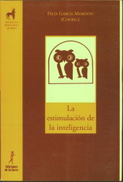 La estimulación de la inteligencia, Felix Garcia Moriyon (Coordinador) - DE LA TORRE