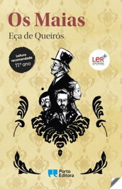 Os Maias, Eça De Queirós - Porto Editora
