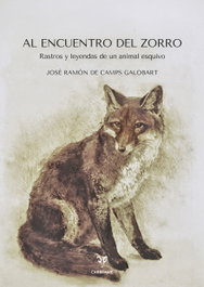 Al encuentro del zorro, José Ramón de Camps Galobart - EDITORIAL CARBRAME