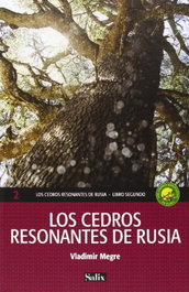 SALIX, Los cedros resonantes de Rusia. Libro segundo, Vladimir Nikolaevich Megre - SALIX