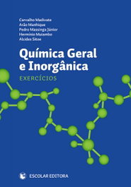 Química Geral e Inorganica - Exercícios, Madivate, Carvalho - ESCOLAR EDITORA
