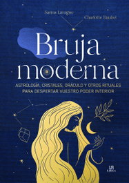 LIBSA, Bruja Moderna - LIBSA