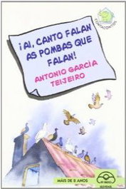 íAi, canto falan as pombas que falan!, Antonio García Teijeiro - IR INDO