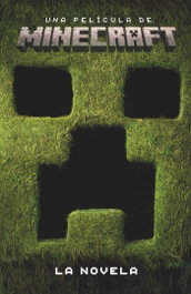 HARPER COLLINS IBERICA Una película de Minecraft. La novela