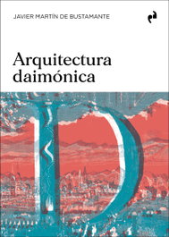 ASIMETRICAS EDICIONES ARQUITECTURA DAIMONICA