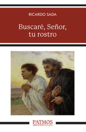Buscaré, Señor, tu rostro, Ricardo Sada Fernández - RIALP