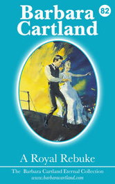 A ROYAL REBUKE, BARBARA CARTLAND EBOOKS (IBD)