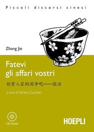 Fatevi gli affari vostri, Jie, Zhang - ULRICO HOEPLI