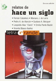 Relatos de hace un siglo, Varios autores - POPULAR