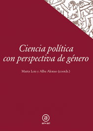 Ciencia política con perspectiva de género, Alba Alonso Álvarez/Marta Lois González - AKAL