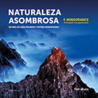 Naturaleza asombrosa, F. Mingorance - J DE J EDITORES