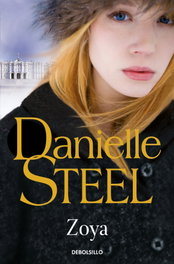 Zoya, Danielle Steel - DEBOLSILLO